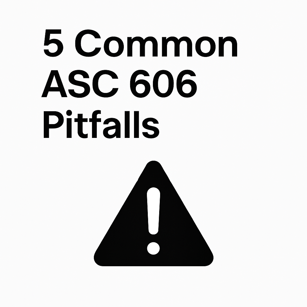 5 Common ASC 606 Pitfalls